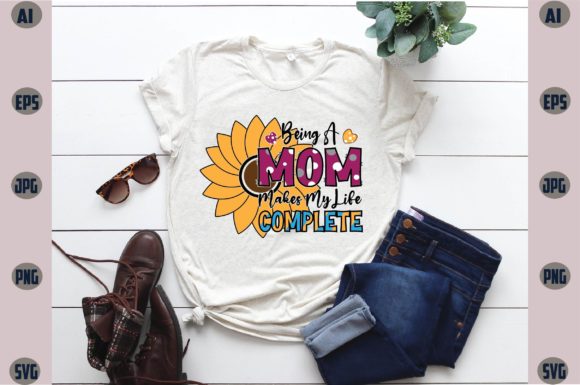 Being a Mom Makes My Life Sublimation Graphics and T-Shirt Designs Review
