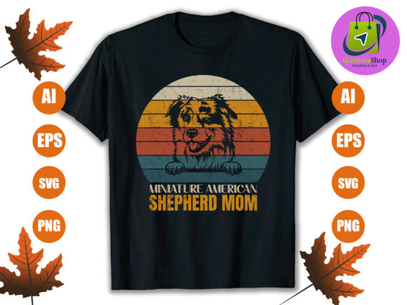 Miniature American Shepherd Mom Graphics and T-Shirt Designs Review