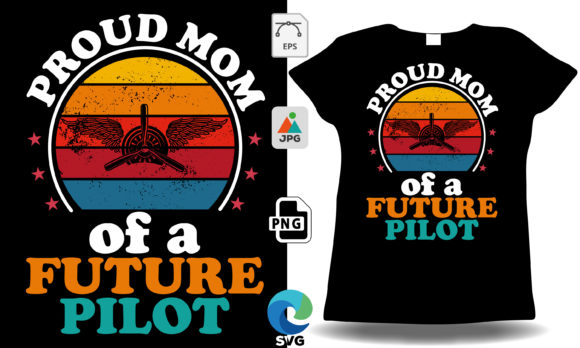 Proud Mom of a Future Pilot Graphics and T-Shirt Designs